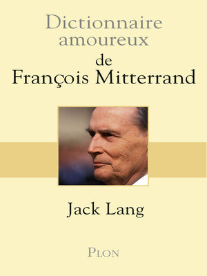 cover image of Dictionnaire amoureux de François Mitterrand